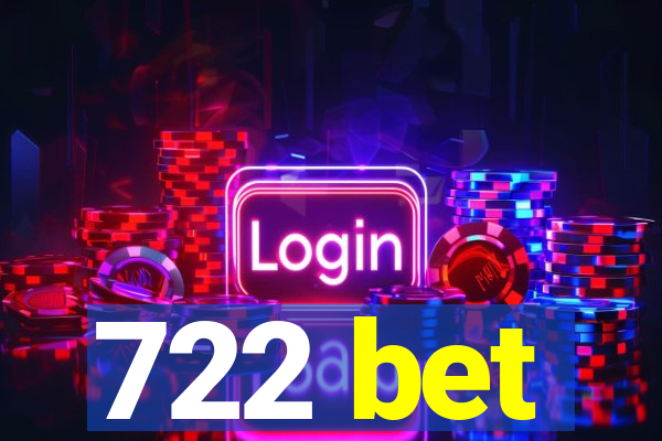 722 bet